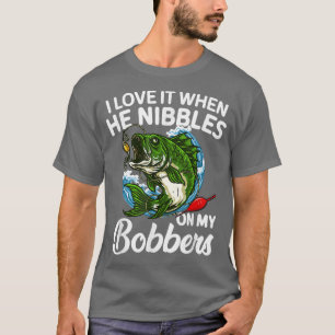 T-shirt Je L'Aime Quand Il Grignote Sur Mes Bobbers Poisso