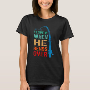 T-shirt Je L'Aime Quand Il Tire Sur La Bande De Pêche Vint
