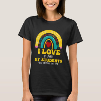 T-shirt Je L'Aime Quand Mes Étudiants Suivent Les Instruct