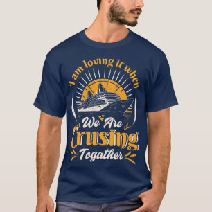 T-shirt Je l'aime quand nous sommes en train de craquer To