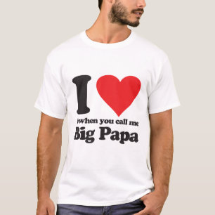 T-shirt Je l'aime quand vous m'appelez grand papa
