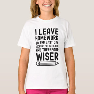 T-shirt Je laisse les devoirs à la Dernière journée Drôle