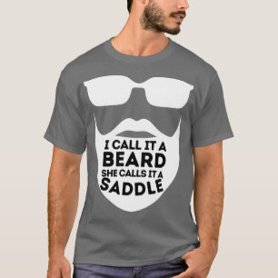 T-shirt Je L'Appelle Une Barbe Qu'Elle Appelle Une Selle 5