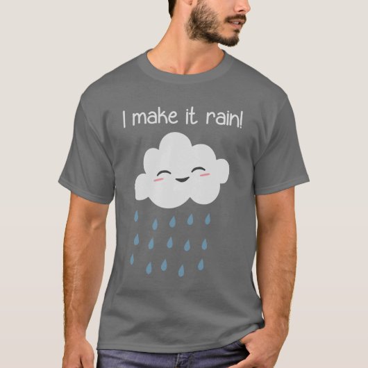 T-shirt Je le fais pleuvoir le nuage de tempête mignon (Devant)