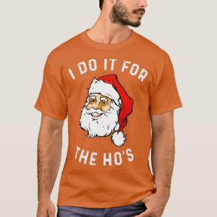 T-shirt Je Le Fais Pour Le Hos