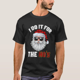 T-shirt Je le fais pour le Noël du héros Père Noël Buffalo