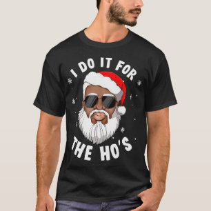 T-shirt Je Le Fais Pour Le Noël Hos Africain Américain Afr