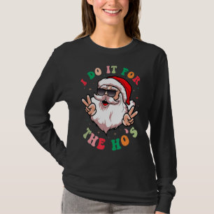T-shirt Je le fais pour le Père Noël rétro Super Chri