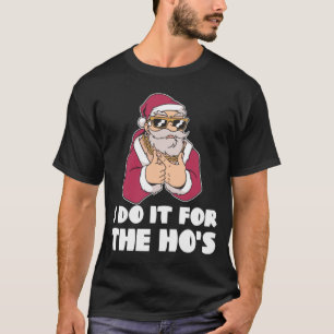 T-shirt Je Le Fais Pour Le Pimp De Noël Du Hos Père Noël,