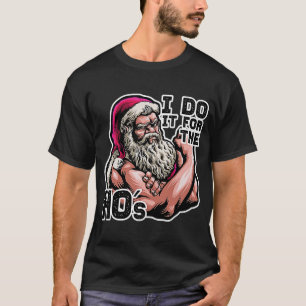 T-shirt Je Le Fais Pour L'Entraînement Gym Père Noël Idée