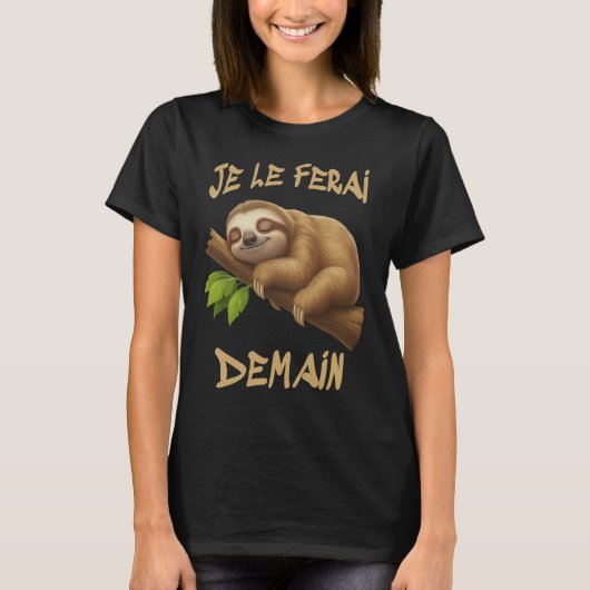 T-shirt Je Le Ferai Demain (Devant)