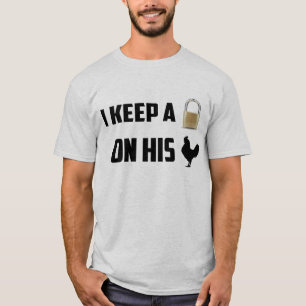 T-shirt Je le maintiens verrouillé dans la chemise de