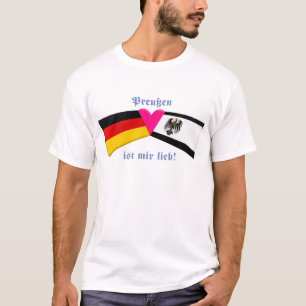 T-shirt Je lieb de MIR aime de la Prusse/Preussen IST