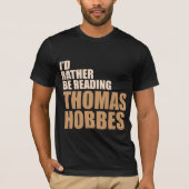 T-shirt Je lirais plutôt Thomas Hobbes (Devant)