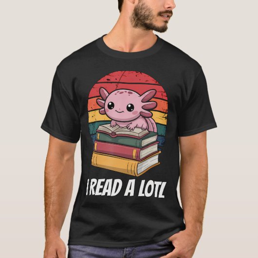 T-shirt Je lis beaucoup de axolotl (Devant)
