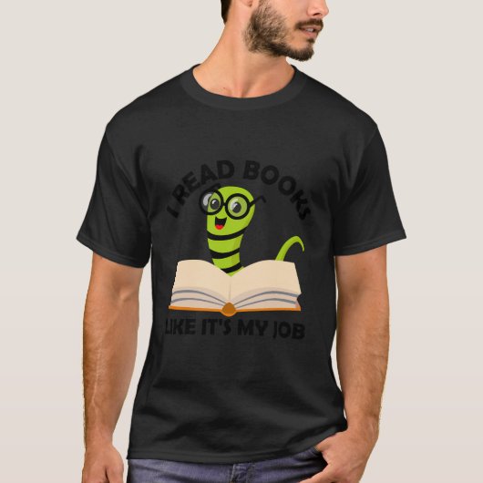 T-shirt Je Lis Des Livres Comme C'Est Mon Travail Lecture  (Devant)