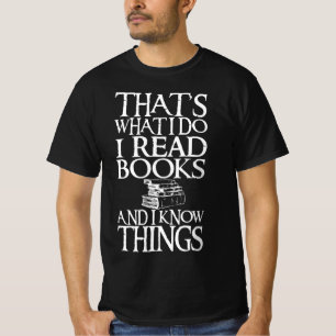T-shirt Je Lis Des Livres Et Je Connais Des Choses Drôle