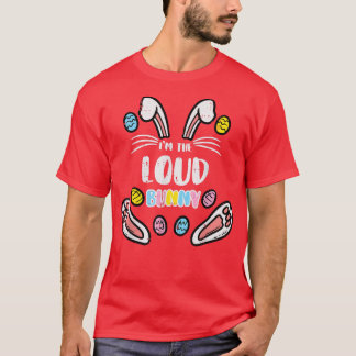 T-shirt Je Loud Bunny Funny Pâques Matching Famille Hommes
