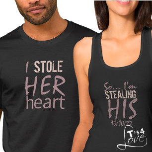 T-shirt Je lui ai volé le coeur et donc je lui vole