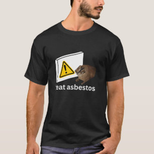 T-shirt Je Mange De L'Amiante Drôle Mème De Chat Maudit T