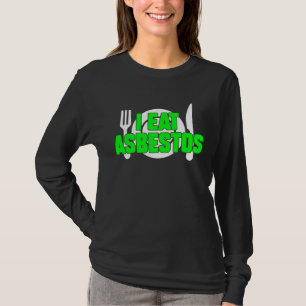 T-shirt Je Mange De L'Amiante Sarcastique Mème bizarre Cur
