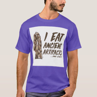 T-shirt Je Mange Des Artefacts Anciens 1