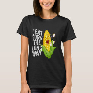T-shirt Je mange du maïs de manière détournée Citation drô