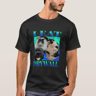 T-shirt Je mange du placoplâtre drôle de chat dur mème idi