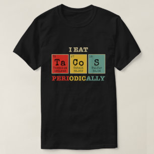 T-shirt Je Mange Périodiquement Des Tacos