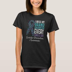 T-shirt Je manque à ma petite-fille chaque jour Suicide P