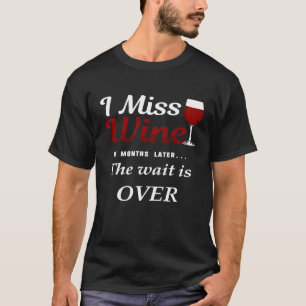 T-shirt Je Manque Vin Drôle Post Grossesse Mères Chemise G