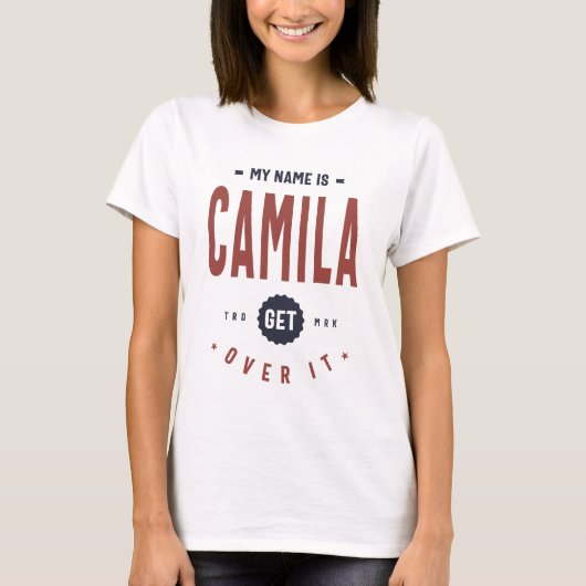 T-shirt Je M'Appelle Camila Va Le Refaire. (Devant)