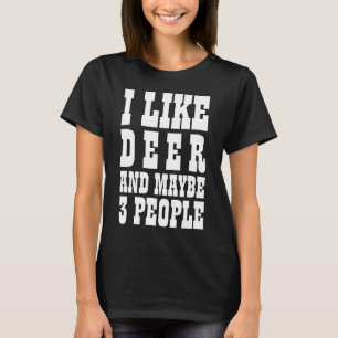T-shirt Je m'appelle CERFS ET PEUT-ÊTRE 3 PERSONNES T-Shir