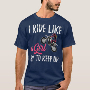 T-shirt Je Marche Comme Une Fille Dirtbike