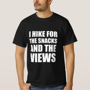 T-shirt Je marche pour des collations et la vue
