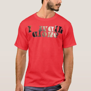 T-shirt Je marche seule