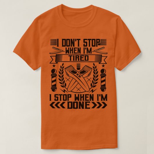 T-shirt Je M'Arrête Quand Ix27m Fait Barber Funny Coiffeur (Design devant)