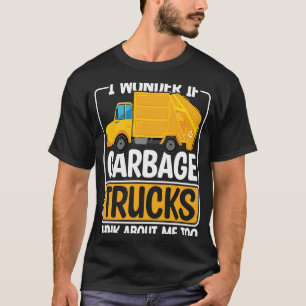 T-shirt Je me demande si les camions à ordures recyclés te