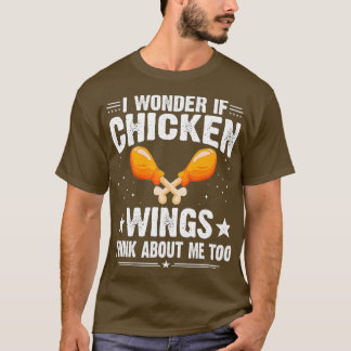 T-shirt Je Me Demande Si Les Poulets Pensent À Moi Aussi