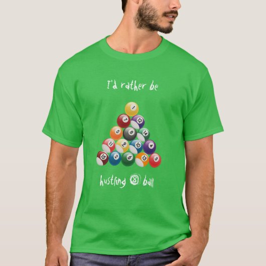 T-shirt Je me dépêcherais plutôt la boule 8 (Devant)