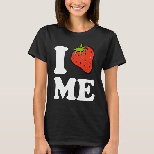 T-shirt Je Me Fraise Je M'Aime (Devant)