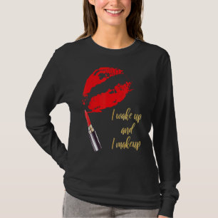 T-shirt Je Me Réveille Et Je Me Compare Aux Lèvres Femmes