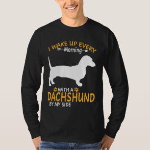 T-shirt Je Me Réveille Tous Les Matins Avec Un Dachshund P
