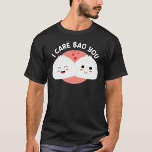 T-shirt Je Me Soucie Bao Tu Es Mignon Bao Saint-Valentin N