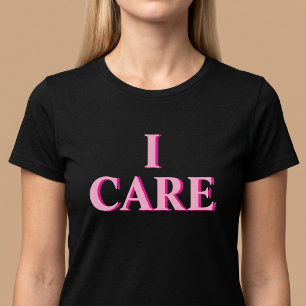 T-shirt Je me soucie Pensée positive