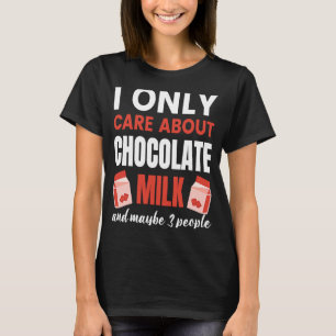 T-shirt Je Me Soucie Uniquement Du Chocolat Lait Alimentat