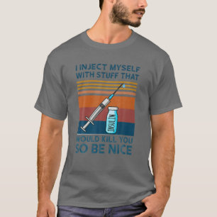 T-shirt Je Me Suis Injecté Avec Des Choses Drôle Diabèt