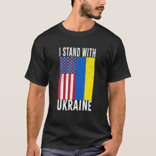 T-shirt Je Me Tiens Avec L'Ukraine Drapeau Américain Souti