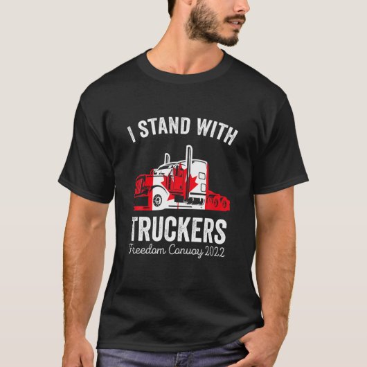 T-shirt Je Me Trouve Avec Truckers Trucker Support Freedom (Devant)