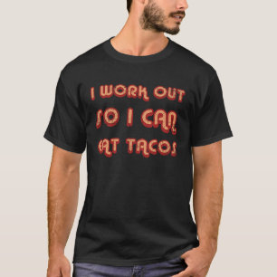 T-shirt Je M'Efforce De Manger Tacos Fitness